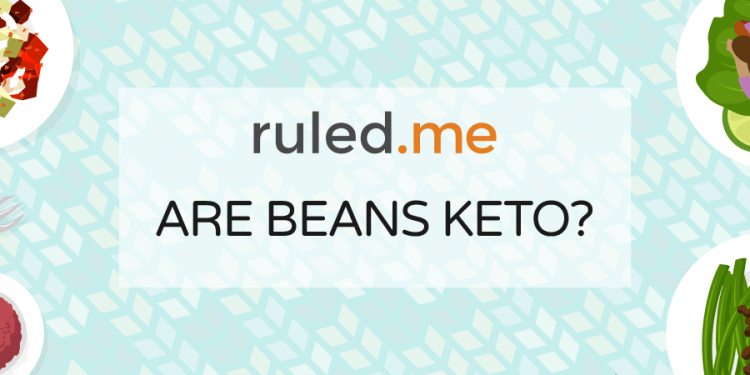 Sind Bohnen ketofreundlich? Kohlenhydrate, Kalorien und Alternativen