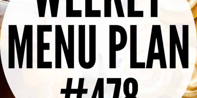 Wöchentlicher Menüplan 478 | Diethood