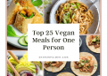 Die 25 besten veganen Mahlzeiten für eine Individual