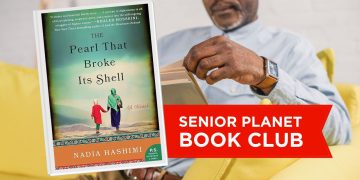 Senior Planet Guide Membership: Die Perle, die ihre Schale zerbrach von Nadia Hashimi