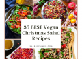 Die 35 BESTEN veganen Weihnachtssalat-Rezepte