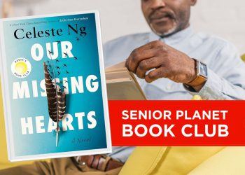Senior Planet Ebook Membership: Unsere fehlenden Herzen von Celeste Ng