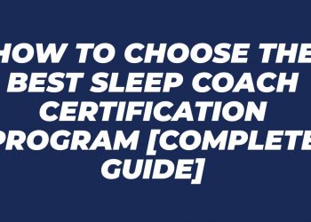 Greatest Sleep Coach-Zertifizierungsprogramm: Ihr vollständiger Leitfaden