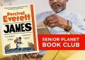 Senior Planet Guide Membership: James von Percival Everett