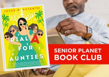 Senior Planet E-book Membership: Wählen Sie eine für Tanten von Jesse Q. Sutanto