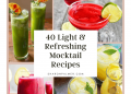 40 leichte und erfrischende Mocktail -Rezepte