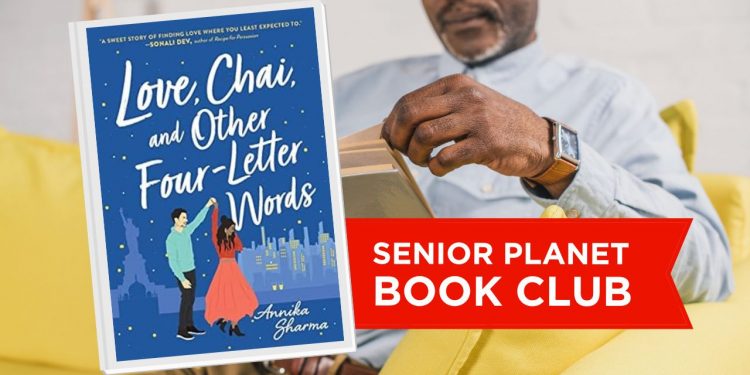 Senior Planet Guide Membership: Liebe, Chai und andere Wörter mit vier Buchstaben von Annika Sharma