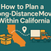 So planen Sie einen Fernumzug innerhalb Kaliforniens