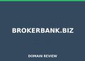 Brokerbank.biz 2025 Overview – Legitimitätsprüfung
