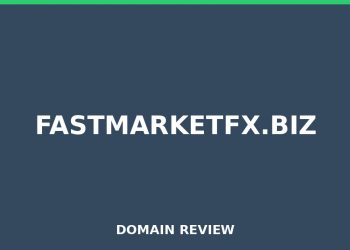 fastmarketfx.biz 2025 Evaluate – Legitimitätsprüfung