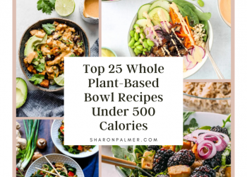 Die 25 besten Bowl-Rezepte auf pflanzlicher Foundation mit weniger als 500 Kalorien