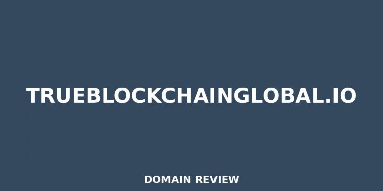 trueblockchainglobal.io Evaluation 2026 – Detaillierte Analyse