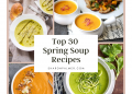 Die 30 besten Frühlingssuppenrezepte