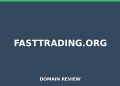 fasttrading.org 2026 Assessment – Legitimitätsprüfung
