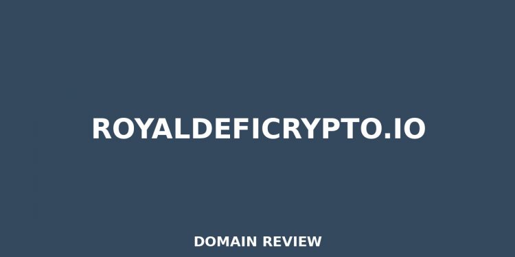 royaldeficrypto.io Overview 2026 – Detaillierte Analyse
