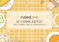 Ist Mais Keto? Netto-Kohlenhydrate und Alternativen